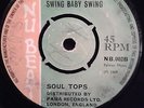 SOUL TOPS - SWING BABY SWING / RAIN & THUNDER  - NU BEAT
