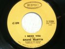 SHANE MARTIN - i need you b/w you're so young - EPIC