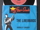 Si  THE LIVERBIRDS - Diddley Daddy