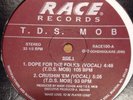 T.D.S. MOB DOPE FOR THE FOLKS/CRUSHIN 'EM 12