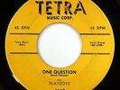 HEAR Playboys 45 One Question/So Good TETRA 4447 doo wop R&B vocal group