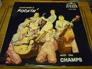 THE CHAMPS...EVERYBODY'S ROCKIN'