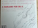 Stockhausen+Birtwistle+Boulez+David Bedford+ A Garland For Dr.K private avant'69
