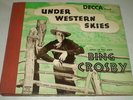 78rpm – BING CROSBY - Under Western Skies - Decca Set #250 - Autographed Cover