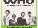 THE WHO A Legal Matter / Circles DENMARK 45 danish PS Instant Party GARAGE psych