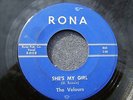 60s GARAGE--VELOURS--SHE'S MY GIRL / WOMAN FOR ME--RONA 010