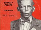 Charley Patton Founder of Delta Blues Yazoo double LP