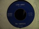 THE TEMPESTS GREAT INDIANA GARAGE / RAB 45 ON FUJIMO 6946 LOOK AWAY HEAR IT