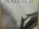 CHRIS CARTER - MONDO BEAT - ORIGINAL UK 1984 ROUGH TRADE LP MINT INSERT