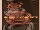 PANORAMA OF MUSIQUE CONCRETE Pierre Henry Schaeffer Arthuys Ducretet Thomson lp