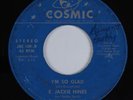 Northern Soul 45 E. JACKIE HINES I'm So glad COSMIC HEAR