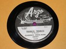 Clarence (Frog-Man) Henry Argo 5259 Troubles, Troubles/Ain't Got No Home 78 RPM