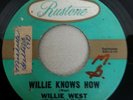 RARE LOUISIANA NORTHERN SOUL WILLE WEST - WILLIE KNOWS HOW - RUSTONE 1406