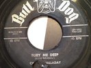 Chance Halladay ?– Bury Me Deep / Lucky Me - RARE ROCKABILLY 45