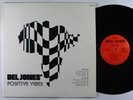 DEL JONES Positive Vibes LP on Hikeka NM rare soul funk