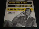 ARTHUR CONLEY, Sweet Soul Music, Org. ATL 70206, 7inch/Single, FUNK/SOUL, RARE