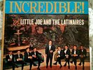 LITTLE JOE AND THE LATINAIRES 'THAT'S INCREIDABLE CHICANO SOUL VERY RARE LP VG+