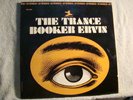 BOOKER ERVIN - THE TRANCE - ST -BLUE TRIDENT -RVG - PLAYED ONCE - MINT