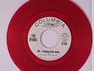 BYRDS: Mr. Tambourine Man / Same 45 (dj, red vinyl, few light sleevemarks on di