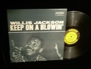 Willis Jackson LP PRESTIGE 7172 Keep On A Blowin Cool Gator MONO USA ORIG 1959