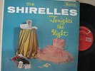 THE SHIRELLES LP '61 SCEPTER TONIGHT'S THE NIGHT MONO DOO WOP VOCALS VG+ VINYL