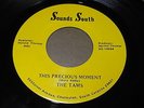The Tams: This Precious Moment 45 - Sounds South - Northern Soul - HEAR IT