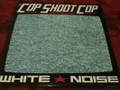 COP SHOOT COP WHITE NOISE BIG CAT W/ INNER FOETUS LUBRICATED GOAT INDUSTRIAL LP