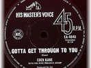 EDEN KANE GOTTA GET THROUGH TO YOU MIKE PERJANIK RARE ORIGINAL 45 PRESSING