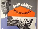 Skip James - Devil Got My Woman - Vanguard VSD -79273