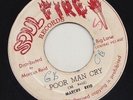 '78 SOUL FIRE REGGAE 45 MARCUS REID POOR MAN CRY ?