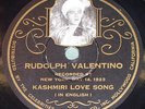 Rudolph Valentino RARE picture label 78 Kashmiri Love Song/El Relicario E