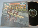Lively Ones Surfin' South of the Border LP DFST-1240 1964 Surf Mariachis