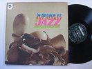 ART BLAKEY & JAZZ MESSENGERS LP 'S Make It LIMELIGHT mono jazz VG+