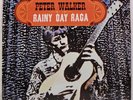 PETER WALKER Rainy Day Raga LP 1967 Orig RARE Psych Folk Timothy Leary HEAR