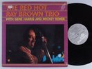 RAY BROWN TRIO Red Hot CONCORD JAZZ LP NM SHRINK