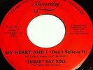 Rare Sweet Soul/Northern SUGAR RAY ROLL on BEAUTY
