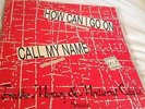 Queen how can I go on ,call my name 12 lp Brazil very rare promtion 12