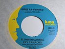 RARE 45 - RAY CAMACHO DIME LA VERDAD Tell It Like It Is - Indian love LATIN SOUL