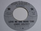 RARE 45 - JIMMY HOLIDAY LOVE ME ONE MORE TIME - NORTHERN SOUL Listen