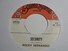 RARE 45 - ROCKY HERNANDEZ Security TEX-MEX NORTHERN SOUL Listen
