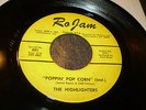 RARE ORIGINAL PRESS HIGHLIGHTERS POPPIN' POP CORN NOTHERN SOUL LISTEN NICE