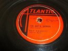 R&B/ SOUL- RAY CHARLES- ATLANTIC 78 RPM- I'VE GOT A WOMAN / COME BACK - LISTEN