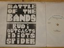 BATTLE OF THE BANDS   RUDI OUTCASTS IDIOTS SPIDER   GOOD VIBRATIONS PUNK 7