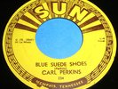 CARL PERKINS Blue Suede Shoes 45 Original 1st Press Sun Rockabilly Nice One