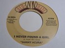 RARE 45 - SAMMY ACUNA I Never Found a Girl MODERN SOUL NewWave Listen