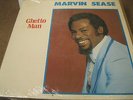 MARVIN SEASE - GHETTO MAN.RARE MODERN SOUL L.P.EARLY RECORDS STILL IN SHRINK