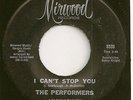 THE PERFORMERS  Northern 45  I Can't Stop You / L. A. Stomp - NM