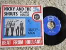 7 ' NICKY AND THE SHOUTS '' TEARS INSIDE '' BEAT FROM HOLLAND DUTCH BEAT