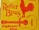 Lightnin` Slim: Rooster Blues. LP 8000. US. Excello. Shelton. Rock. Rare