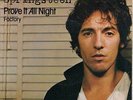 BRUCE SPRINGSTEEN 45 PROVE IT ALL NIGHT+PS HOLLAND RARE